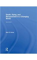 Death, Dying, and Bereavement in a Changing World