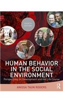 Human Behavior in the Social Environment: Perspectives on Development and the Life Course