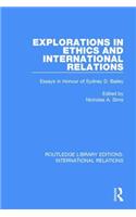 Explorations in Ethics and International Relations