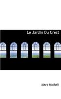 Le Jardin Du Crest