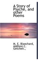A Story of Psyche, and Other Poems