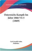 Osterreichs Kampfe Im Jahre 1866 V4-5 (1869)