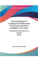 Etude Synthetique Et Analytique Du Deplacement D'Un Systeme Qui Reste Semblable a Lui-Meme
