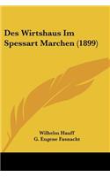 Des Wirtshaus Im Spessart Marchen (1899)