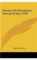 Chronica Do Serenissimo Principe D. Joao (1790)