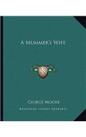 Mummer's Wife