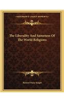 The Liberality and Sameness of the World Religions