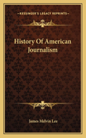 History Of American Journalism