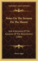 Notes On The Sermon On The Mount