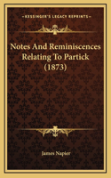 Notes And Reminiscences Relating To Partick (1873)