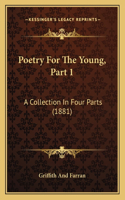 Poetry For The Young, Part 1