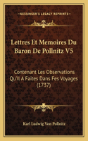Lettres Et Memoires Du Baron De Pollnitz V5