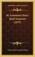 de Assensione Stoici Quid Senserint (1879)