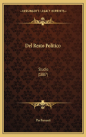 Del Reato Politico