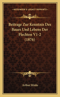 Beitrage Zur Kenntnis Des Baues Und Lebens Der Flechten V1-2 (1876)