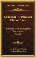 Comment J'Ai Parcouru L'Indo-Chine