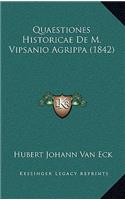 Quaestiones Historicae De M. Vipsanio Agrippa (1842)