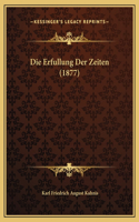 Die Erfullung Der Zeiten (1877)