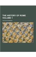 The History of Rome Volume 1