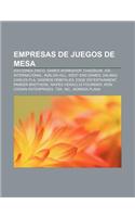 Empresas de Juegos de Mesa: Ediciones Zinco, Games Workshop, Chaosium, Joc Internacional, Avalon Hill, West End Games, Dalmau Carles Pla(Spanish)