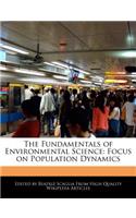 The Fundamentals of Environmental Science: Focus on Population Dynamics