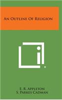 An Outline of Religion