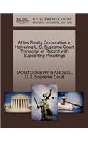 Ahles Realty Corporation V. Helvering U.S. Supreme Court Transcript of Record with Supporting Pleadings