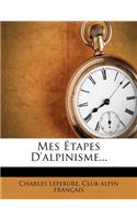 Mes Étapes D'alpinisme...