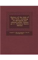 History of the State of New-York, Including Its Aboriginal and Colonial Annals Volume PT. 2