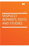 Vespucci Reprints, Texts and Studies Volume 2