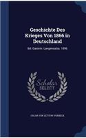 Geschichte Des Krieges Von 1866 in Deutschland