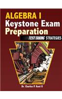 Algebra I Keystone Exam Preparation - Test Taking Strategies