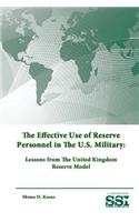 Effective Use of Reserve Personnel In The U.S. Military