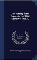 The History of the Papacy in the XIXth Century Volume 2