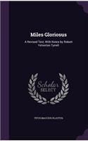 Miles Gloriosus: A Revised Text, With Notes by Robert Yelverton Tyrrell(English)