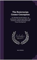 The Rosicrucian Cosmo-Conception