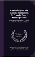 Proceedings of the Alumni Association of Friends' Yearly Meeting School