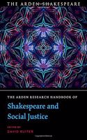 Arden Research Handbook of Shakespeare and Social Justice