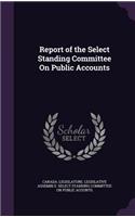 Report of the Select Standing Committee on Public Accounts