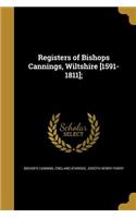Registers of Bishops Cannings, Wiltshire [1591-1811];
