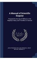A Manual of Scientific Enquiry