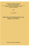 Newton on Mathematics and Spiritual Purity