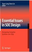 Essential Issues in Soc Design