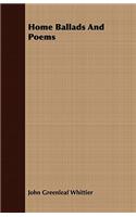 Home Ballads And Poems: (English)