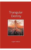 Triangular Destiny: (English)