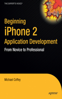Beginning iphone 2 Application Development: From Novice to Professional