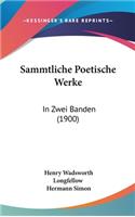 Sammtliche Poetische Werke