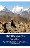 The Backwards Buddhist
