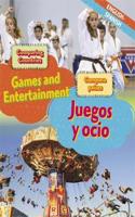 Dual Language Learners: Comparing Countries: Games and Entertainment (English/Spanish): (Dual Language Learners)
