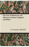 Law of Allotments and Allotment Gardens (England and Wales)